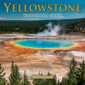 2025 Yellowstone National Park Calendar align=